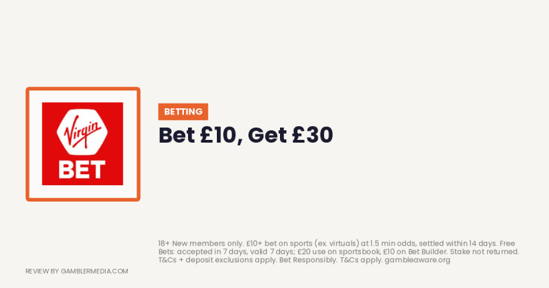 VirginBet welcome offer: Bet £10, Get £30. Reviewed by Gambler Media.